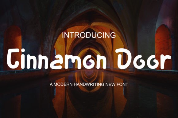 Cinnamon Door Font: The Secret Weapon for Joyful Campaigns